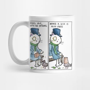 Dapper Cat - Nice costs nothing Mug